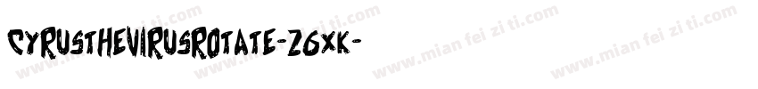 CyrusTheVirusRotate-Z6XK字体转换