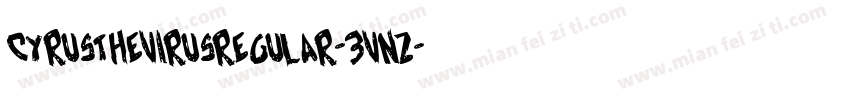 CyrusTheVirusRegular-3vnz字体转换