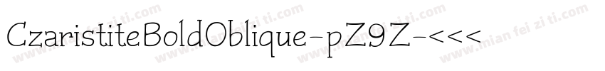 CzaristiteBoldOblique-pZ9Z字体转换