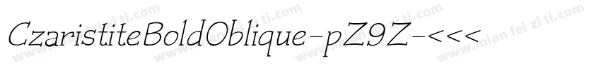 CzaristiteBoldOblique-pZ9Z字体转换