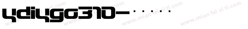 ydiygo310字体转换