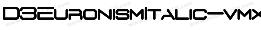 D3EuronismItalic-vmx7字体转换