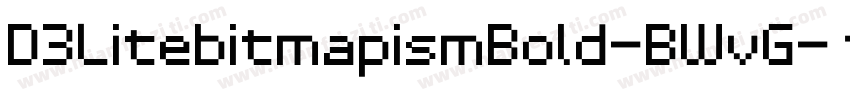 D3LitebitmapismBold-BWvG字体转换