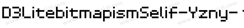 D3LitebitmapismSelif-Yzny字体转换