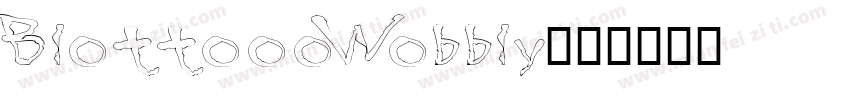 BlottoooWobbly字体转换