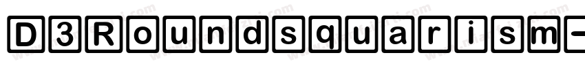 D3Roundsquarism-p7aa字体转换
