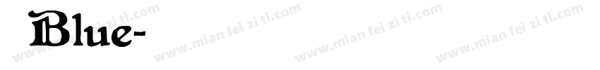 圈的Blue字体转换