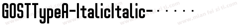 GOSTTypeA-ItalicItalic字体转换