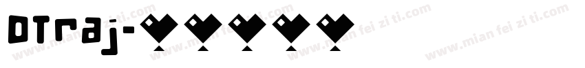 DTraj字体转换