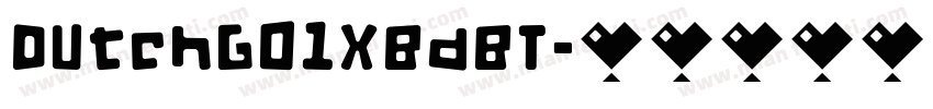DUtchG01XBdBT字体转换