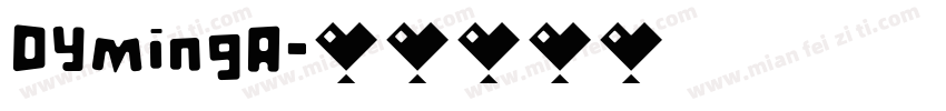 DYmingA字体转换