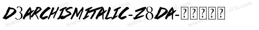 D3ArchismItalic-z8Da字体转换