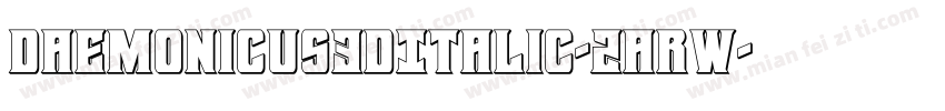 Daemonicus3DItalic-2arw字体转换