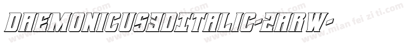 Daemonicus3DItalic-2arw字体转换
