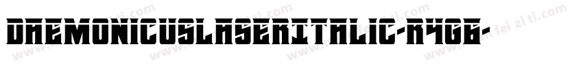 DaemonicusLaserItalic-R4g6字体转换