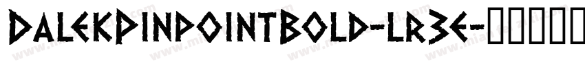 DalekPinpointBold-lr3e字体转换
