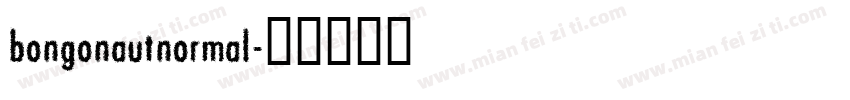 bongonautnormal字体转换