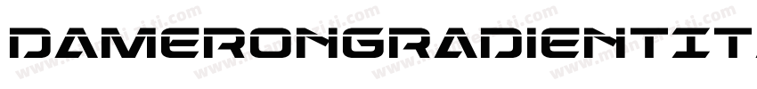 DameronGradientItalic-nzKg字体转换