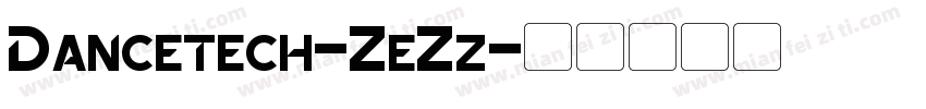 Dancetech-ZeZz字体转换