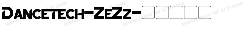 Dancetech-ZeZz字体转换