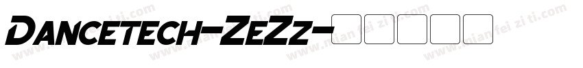 Dancetech-ZeZz字体转换