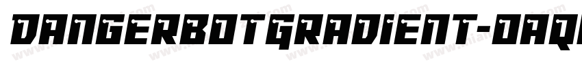 DangerbotGradient-Oaqd字体转换