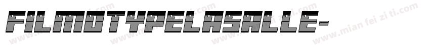 filmotypelasalle字体转换