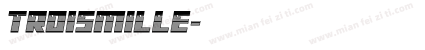 troismille字体转换