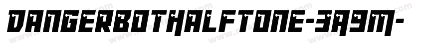 DangerbotHalftone-3A9M字体转换