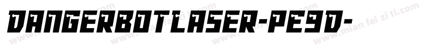DangerbotLaser-pE9D字体转换