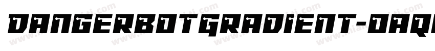 DangerbotGradient-Oaqd字体转换