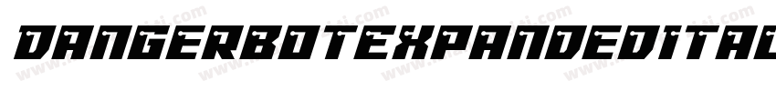 DangerbotExpandedItalicExpandedItalic-edMp字体转换
