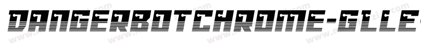 DangerbotChrome-gLlE字体转换