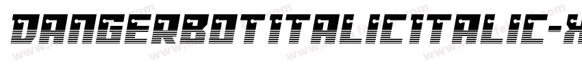DangerbotItalicItalic-x18O字体转换