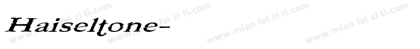 Haiseltone字体转换