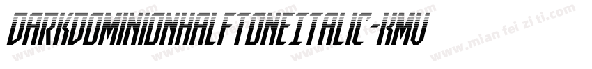 DarkDominionHalftoneItalic-KmVe字体转换