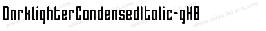 DarklighterCondensedItalic-gKBR字体转换