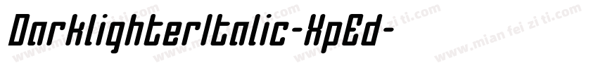 DarklighterItalic-XpEd字体转换