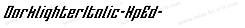 DarklighterItalic-XpEd字体转换