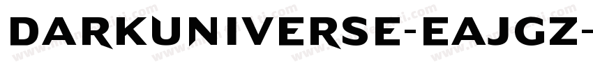 Darkuniverse-EaJGz字体转换
