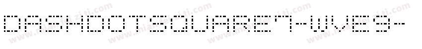 DashDotSquare7-wvE9字体转换