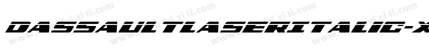 DassaultLaserItalic-X6Bd字体转换