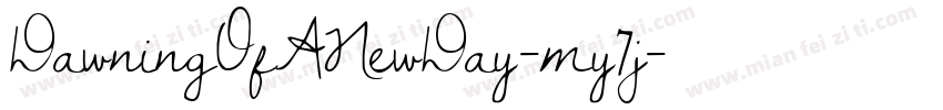 DawningOfANewDay-my7j字体转换