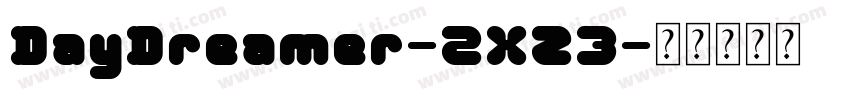 DayDreamer-2XZ3字体转换