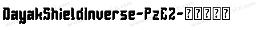 DayakShieldInverse-PzE2字体转换
