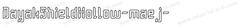 DayakShieldHollow-maej字体转换