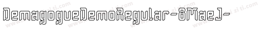 DemagogueDemoRegular-8MaeJ字体转换