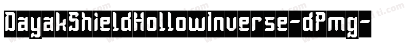 DayakShieldHollowInverse-dPmg字体转换