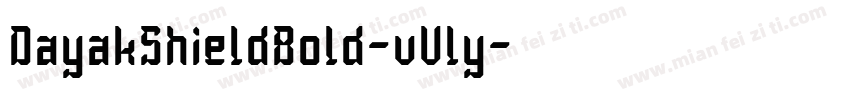 DayakShieldBold-vVly字体转换