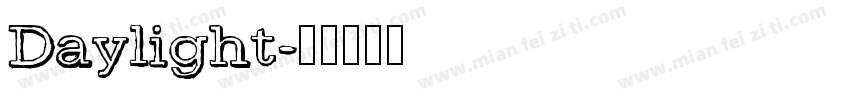 Daylight字体转换